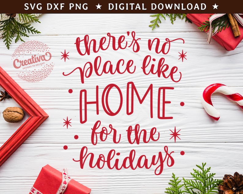 Download Christmas SVG There's No Place Like Home for the Holidays ...