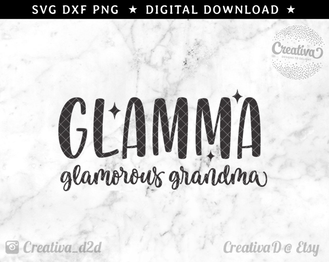 Grandma SVG Glamma Svg Glamorous Grandma Svg Mother&rsquo;s Day | Etsy