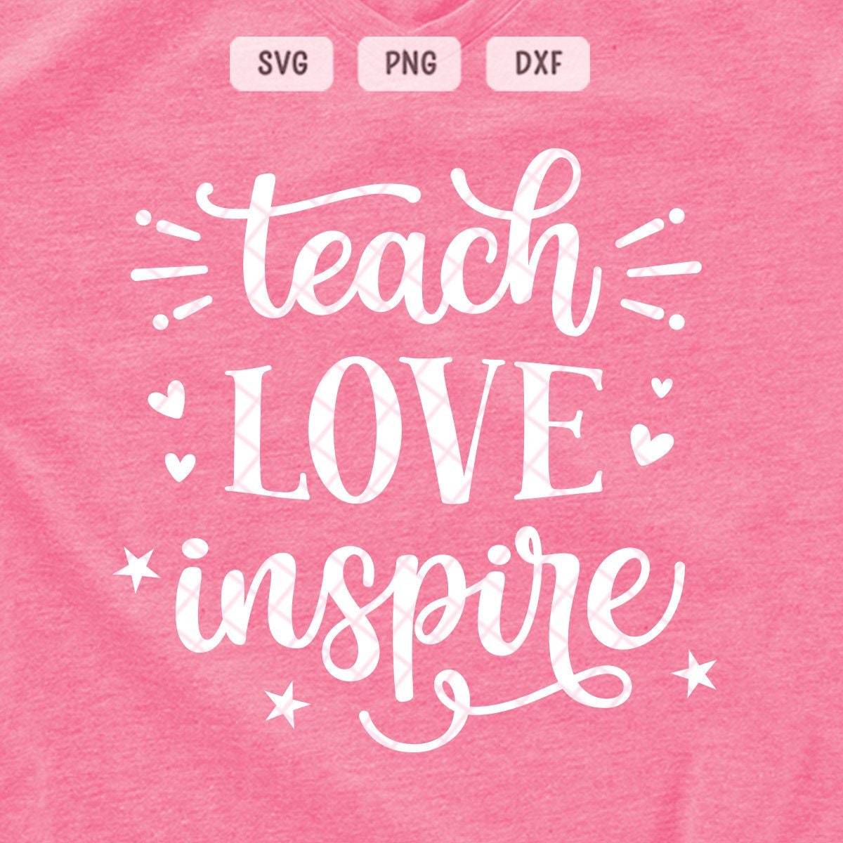 Download Teach Love Inspire Svg Png Dxf Teacher Svg Back To School Svg Etsy