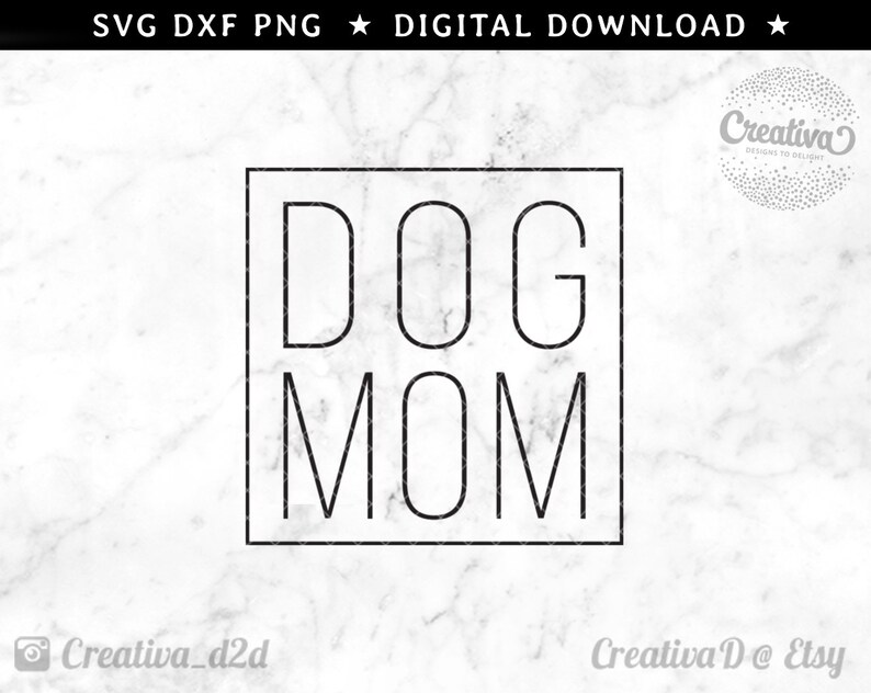 Download Dog Mom SVG PNG DXF Square Modern Clean Dog Mom Design Dog ...