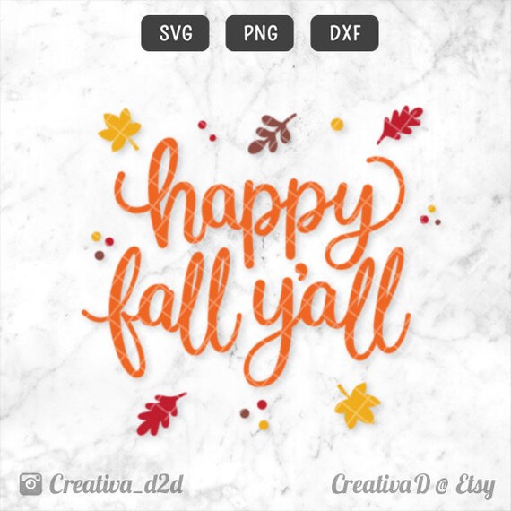 Happy Fall Y'all SVG PNG DXF File Print Cut Silhouette | Etsy