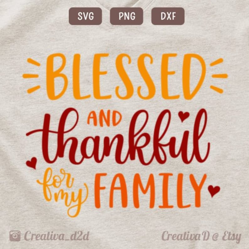 Blessed and Thankful for My Family SVG DXF PNG Blessed and Etsy