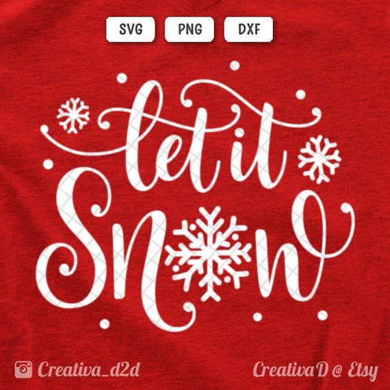Download Let It Snow Svg Dxf Png Snowflake Svg Christmas Svg Winter Svg Etsy