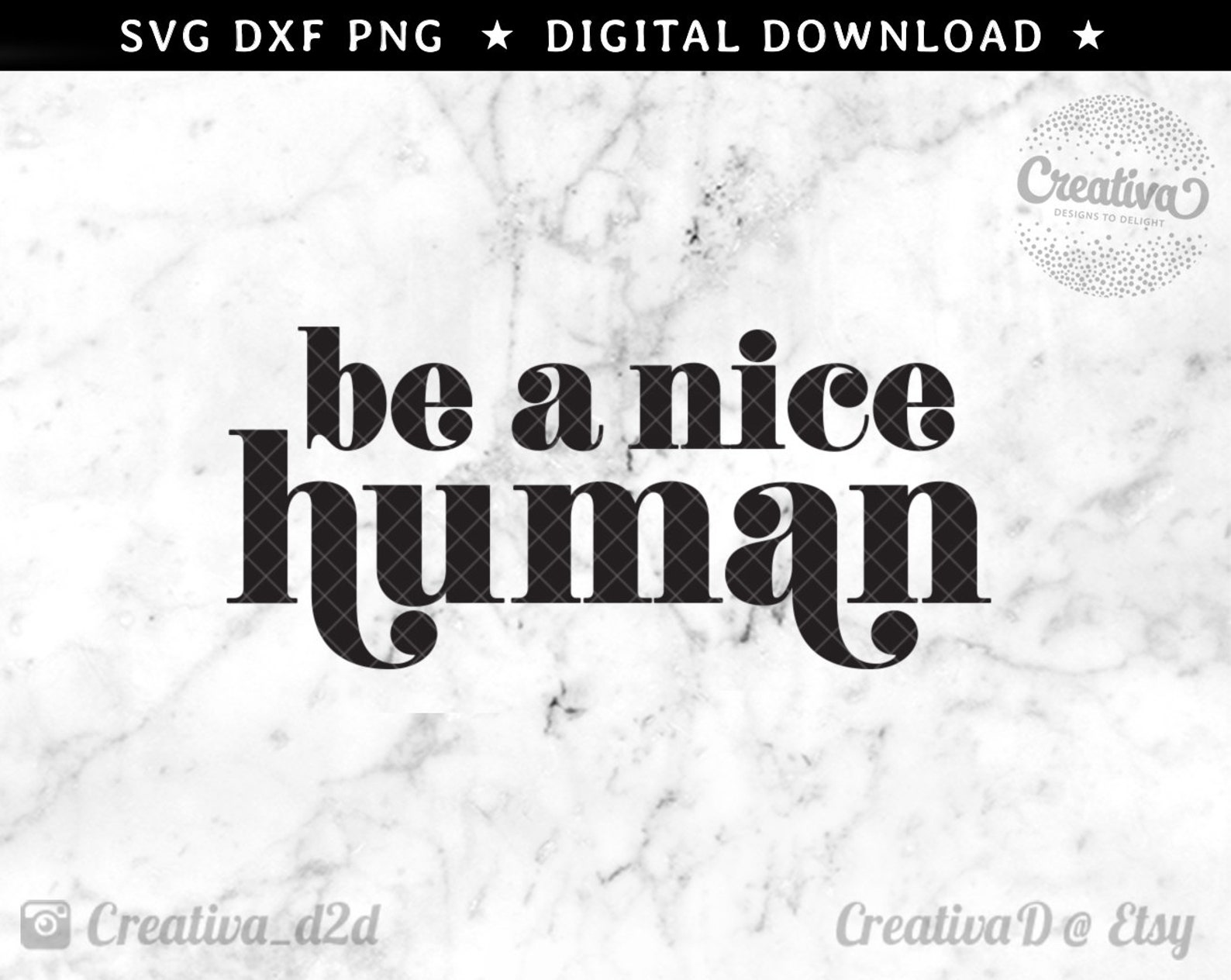 Be A Nice Human SVG Be Kind Svg Teacher Svg Inspirational Svg Etsy