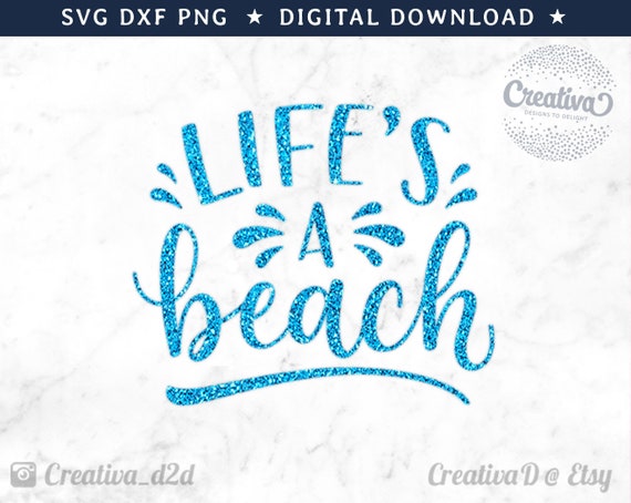 Download Beach Svg Life S A Beach Svg Beach Quote Svg Summer Svg Etsy