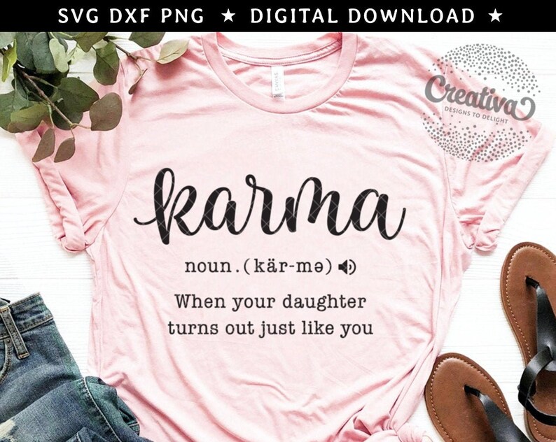 Download Mom SVG DXF PNG Karma Svg Karma Definition Svg Karma When ...