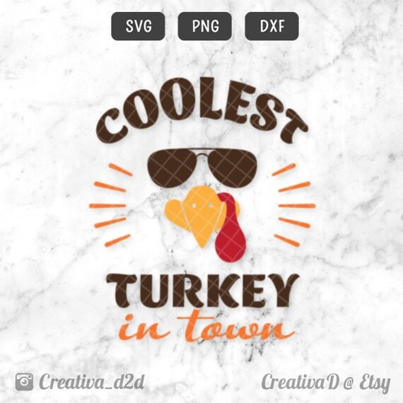 Download Coolest Turkey Svg Png Dxf Boy Svg Thanksgiving Svg Coolest Etsy