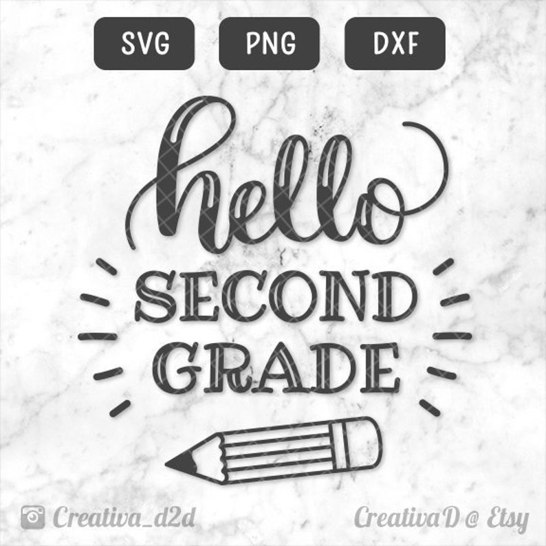 Hello Second Grade Svg Png Dxf File Clipart School Svg Back Etsy
