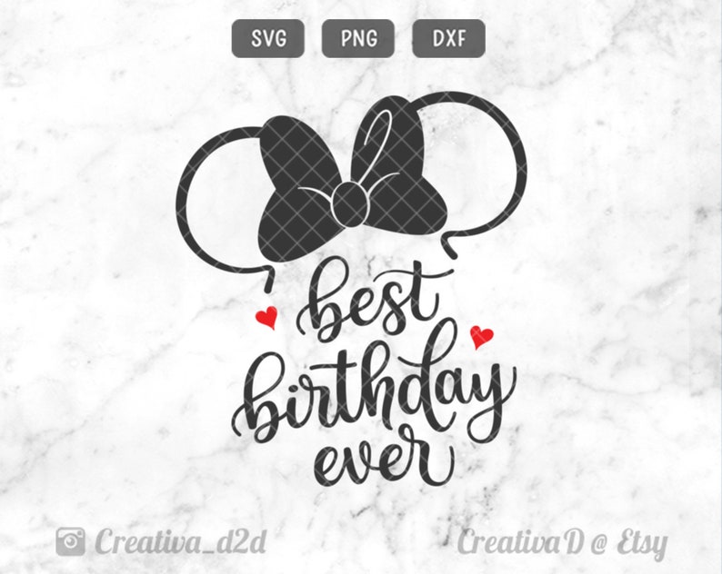 Download Best Birthday Ever SVG File Minnie Svg Disney Svg ...