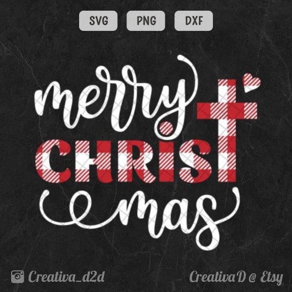 Download Free Merry Christmas Svg Dxf Png Christ Svg Religious Christmas Svg Etsy SVG DXF Cut File