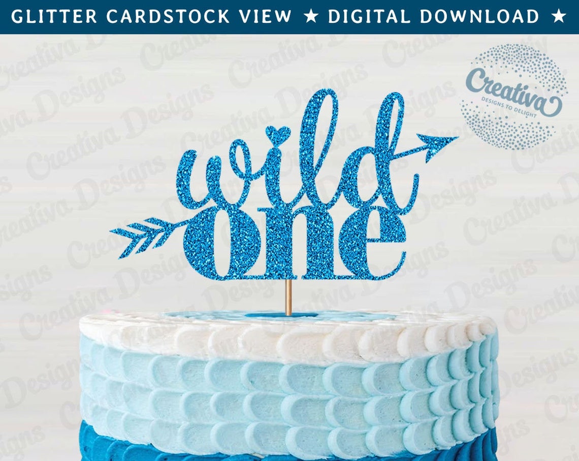 Wild One Cake Topper SVG DXF PNG 1st Birthday Cake Topper Svg Etsy