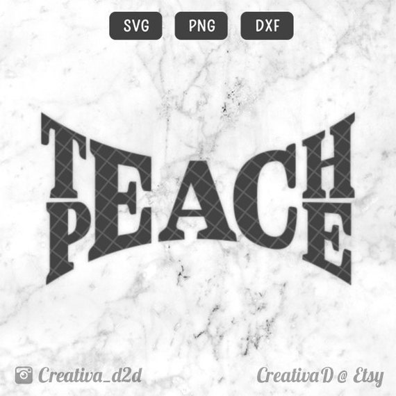 Download Free Teach Peace Svg Png Dxf File Teach Svg Peace Svg Teacher Svg Etsy SVG Cut Files