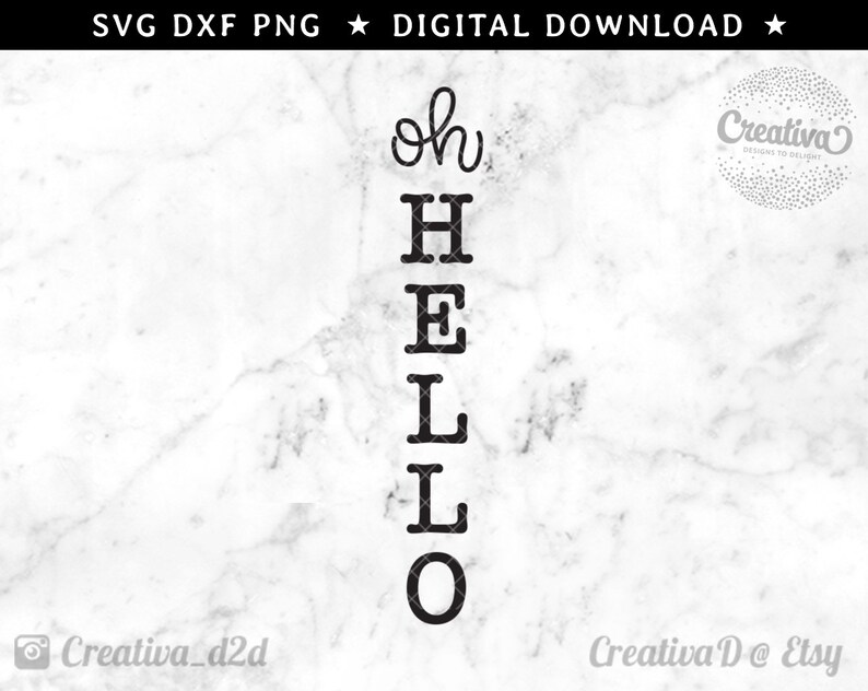 Oh Hello Porch Sign SVG DXF PNG Tall Vertical Rustic Farmhouse - Etsy