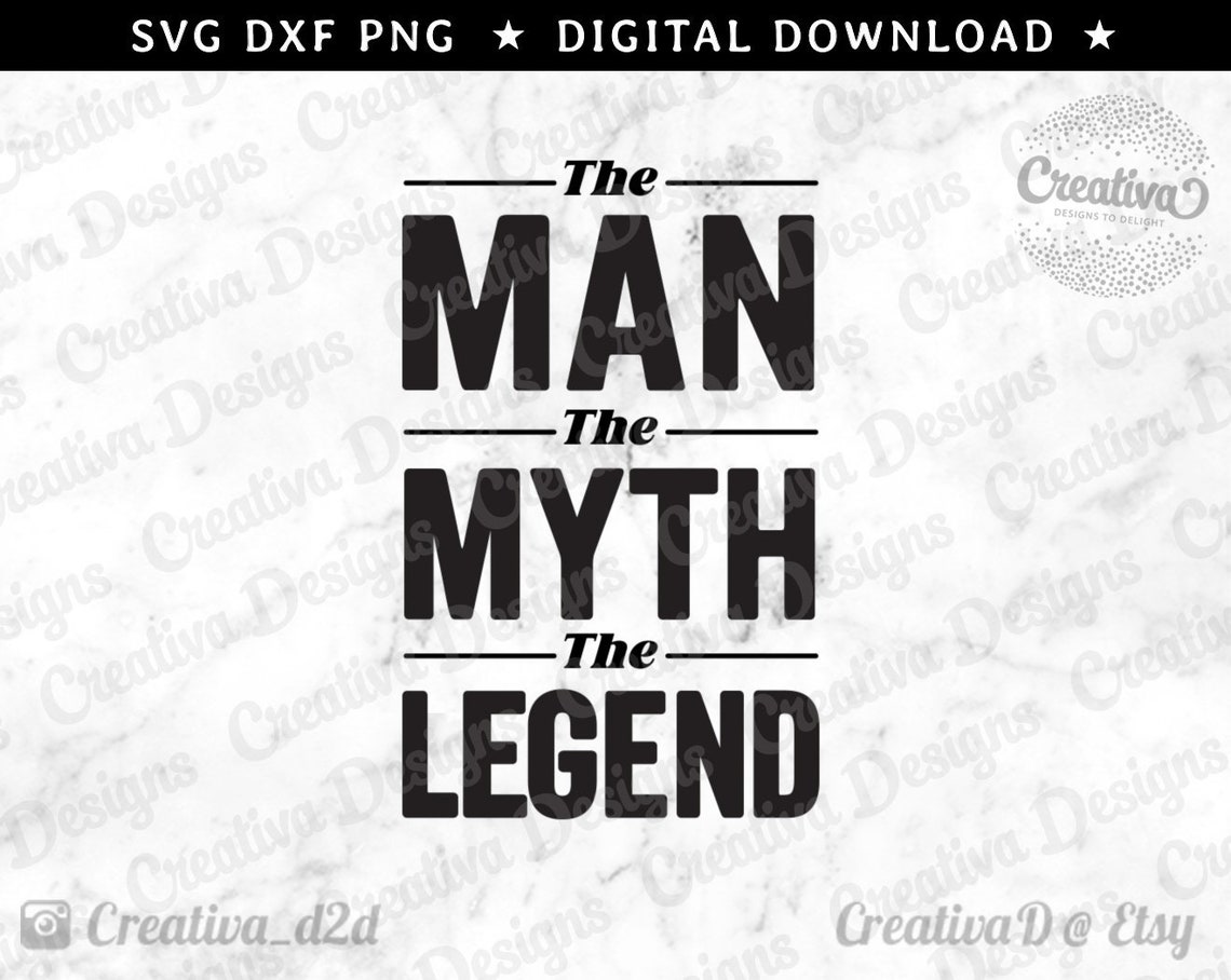 The Man The Myth The Legend SVG PNG DXF Father’s Day Svg | Etsy