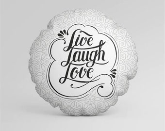 Customised Digital printing Live Laugh Love Round Square  cushion cover with Cushion Inner Insert Pad