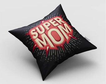 Customised Digital printing Super Mom cushion cover with Cushion Inner Insert Pad