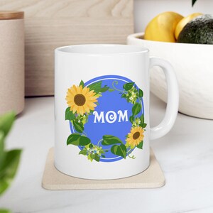 Mom Mug Gift Floral Coffee Mug Coffee Mom Mug for Mom Flower Mug for Mom Mug for Mothers Day Coffee Mug Cup Ceramic Mug for Mothers Day