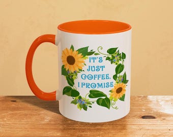 Funny Office Mug Floral Mug for Her Funny Gift for Coworker Gift Funny Work Mug Funny Office Mug Funny Gifts Funny Gift for Friends