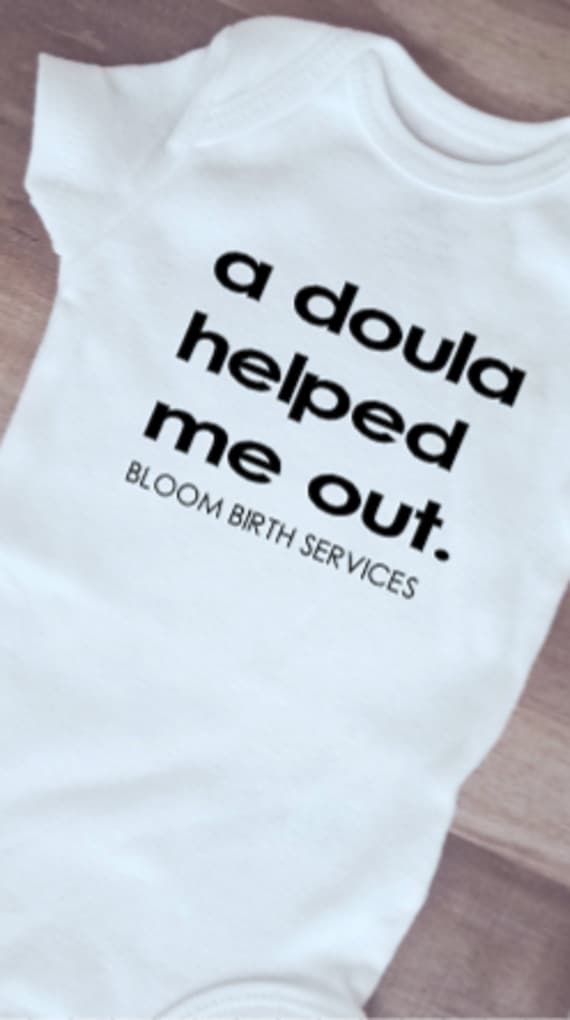 A Doula Midwife Helped Me Out Tee Etsy