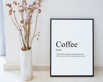Coffee Definition Print - Funny Coffee Quote - Modern  - Coffe lover - Black and White design - Poster Wall Art #16T