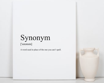 Synonym Definition Print - Poster Art - Typography  - Modern decoration - unique poster - Modern  prints - Gifts #6T
