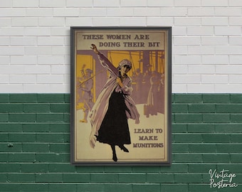 These Women Are Doing Their Bit, Learn to Make Munitions recruiting, Retro Poster, Woman and Soldiers, Iconic, Wall Decor, Retro #2169