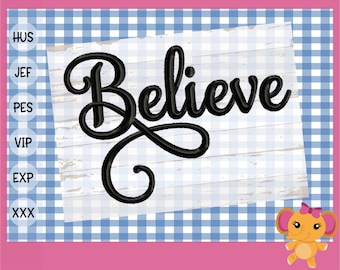 Believe Machine Embroidery Designs Digital File - Machine Embroidery Designs