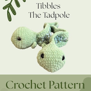 Tibbles the Tad Pole Crochet pattern, Baby frog, Armigurumi, English PDF pattern