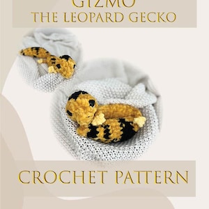 Puede incluir: Un patrón de ganchillo con un gecko leopardo llamado Gizmo. La imagen muestra dos geckos de ganchillo en un nido de punto gris claro y suave. Los geckos son amarillos y negros, con costuras detalladas. Se muestra el texto "Gizmo The Leopard Gecko" y "Crochet Pattern".