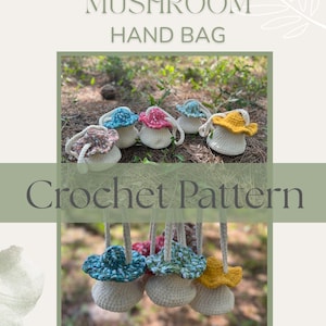 Crochet Mushroom bag pattern, Mushy bag pattern, mushroom pouch pattern, Crochet mushroom, English pattern