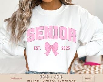 Senior 2025 Png Jpg / Senior Class Of 2025 Coquette Png / Pink Bow Hgh School Grade School Png / Design maglietta Jpg / Sublimazione