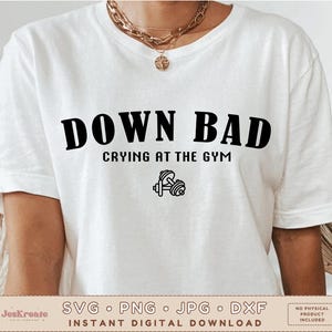 Abajo llorando mal en el gimnasio Svg Png Jpg Dxf / Gym Rat Svg / Entrenamiento Png / Mancuernas Jpg / Sublimación / Cricut Cut File