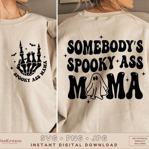 誰かの不気味なお尻のママ SVG PNG JPG | 面白いハロウィーン SVG | 皮肉な SVG | ハロウィーンママ SVG | 昇華 | カットファイル