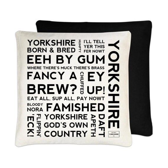 Yorkshire Phrases  Sayings  Regional  Home  Moving  Housewarming  Black  Cream  Feather Yorkshire Dialect 100/% Cotton Cushion