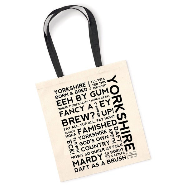 Yorkshire Dialect Natural Screen Printed Cotton Tote Bag - Phrases / Slang / Sayings / Regional Gifts / Shopping / Shopper /  Reusable