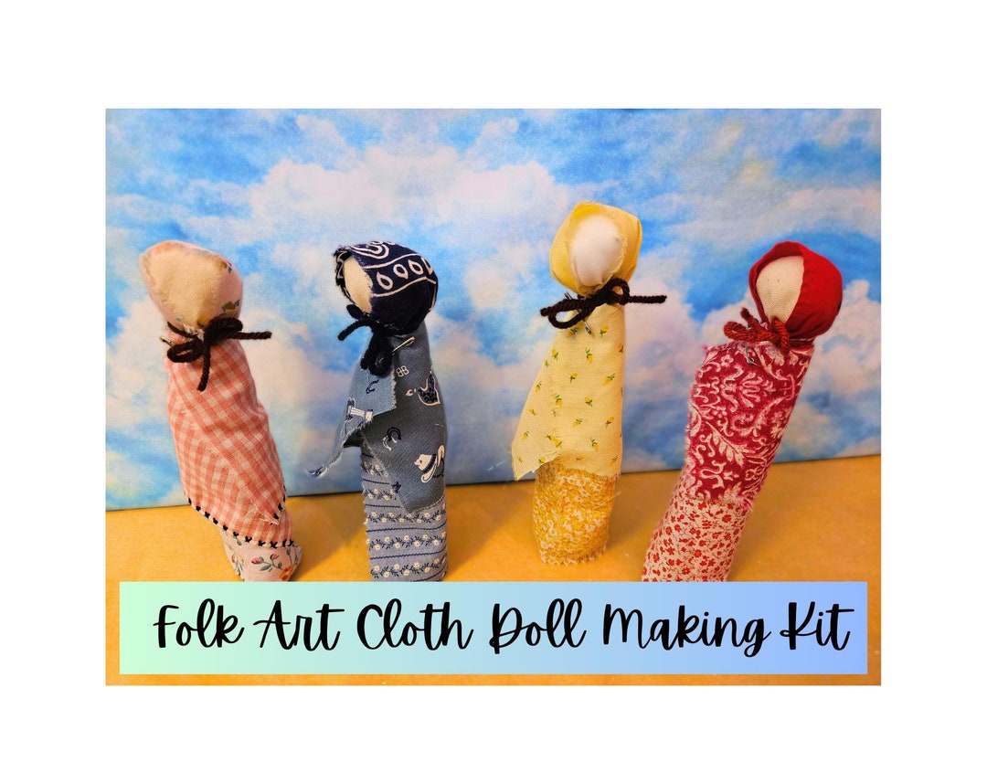 Folk Art Cloth Doll Kit: Makes 4 Leavings Friendship Dolls - Etsy