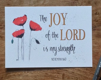 The Joy of the Lord is my strength, Nehemiah 8:10 Hand lettered bible verse print
