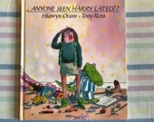 Anyone Seen Harry Lately Tony Ross. classic book. Paperback.illustration.books 1988