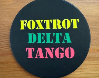 NEW!!! Resistance Buttons! 3” - Foxtrot Delta Tango Pinback Button