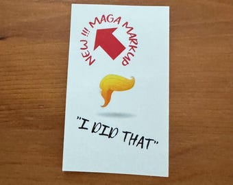 NEW!!! Resistance High Gloss Sticker! I Did That MAGA Markup - 1 1/2” x 2 1/2”