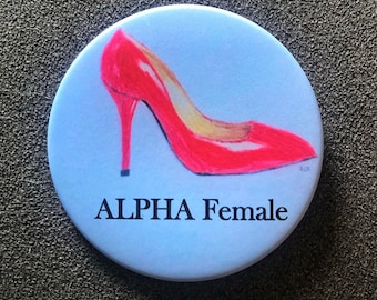 3” Pinback Button - ALPHA Female