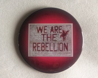 3" - We Are the Rebellion Mockingjay Pinback Button
