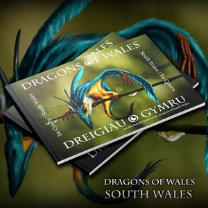 Dragons of Wales (Volume One, South Wales) - Illustrated Book
