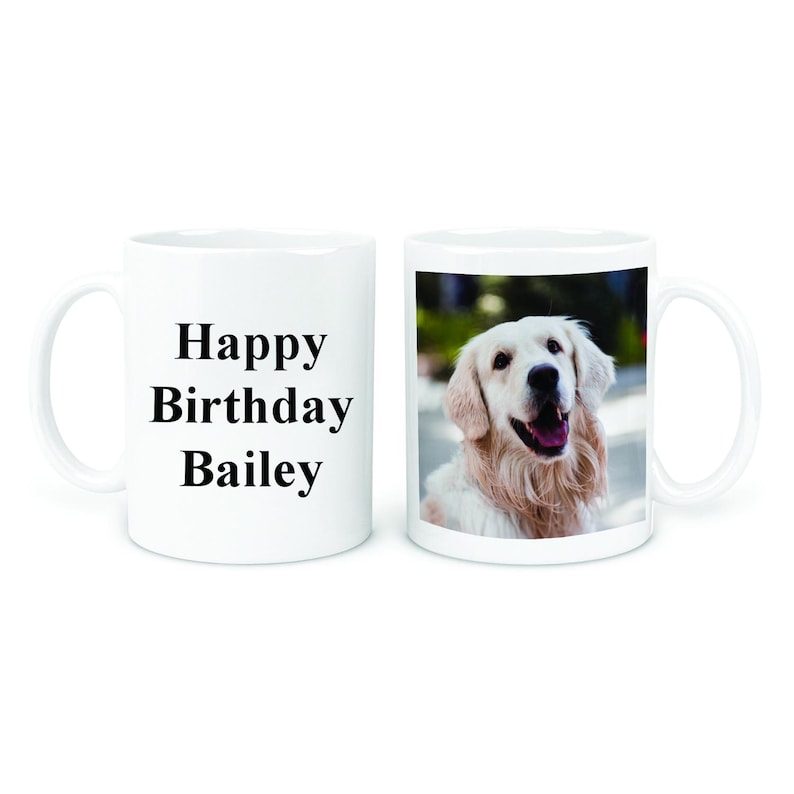 May include: White ceramic mug with a photo of a golden retriever on one side and the text "Happy Birthday Bailey" on the other side.