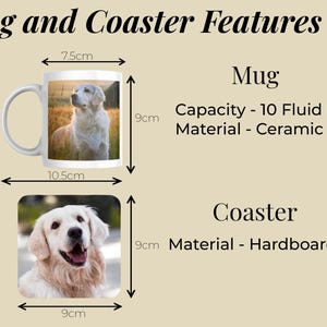 Mug ceramic 9cm tall by 7.5cm diameter, capacity 10 fluid ounces.  Hardboard coaster 9cm by 9cm square
