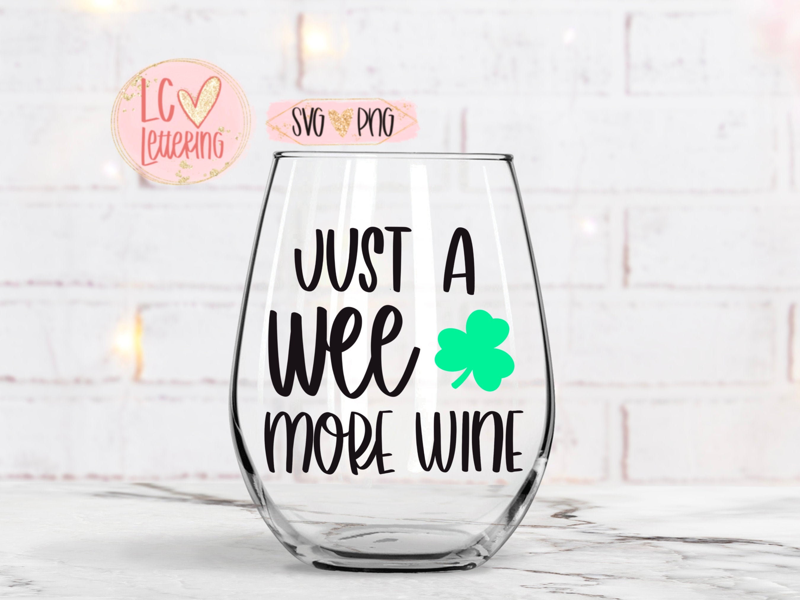 Download Just A Wee More Wine Svg Svg File Svg Design Digital Cut Etsy