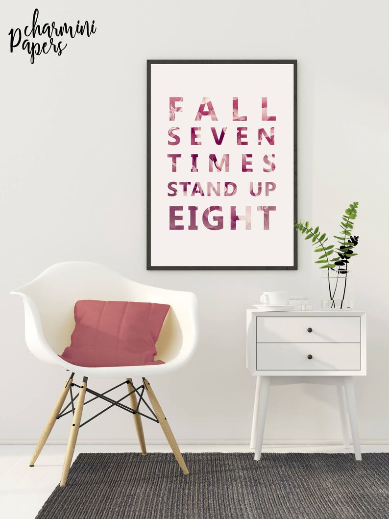 Fall Seven Times Stand Up Eight Handwriting Print Gift Digital Prints Printable Large Wall Art Digital Art Printable Quote 10m