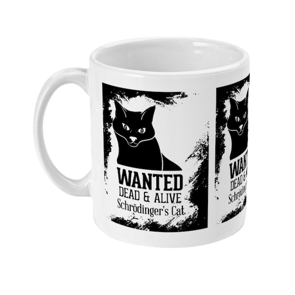 Schrodinger's Cat 11oz Mug Made to Order