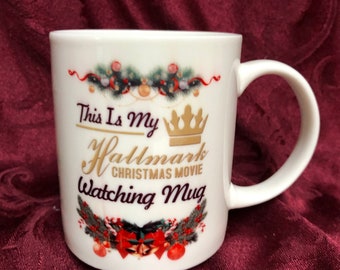 Hallmark Christmas Movie Watching Mug