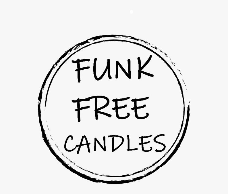 May include: A black and white graphic with the text "FUNK FREE CANDLES" inside a circular frame. The text is in a bold, handwritten style, and the frame has a brushstroke effect.